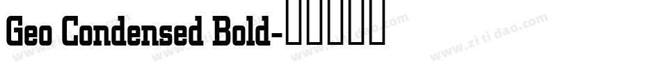 Geo Condensed Bold字体转换